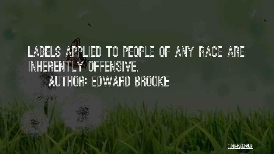 Edward Brooke Quotes 1453091