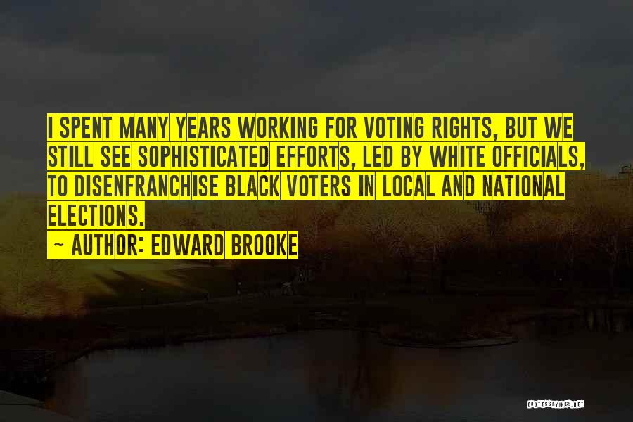 Edward Brooke Quotes 1962160