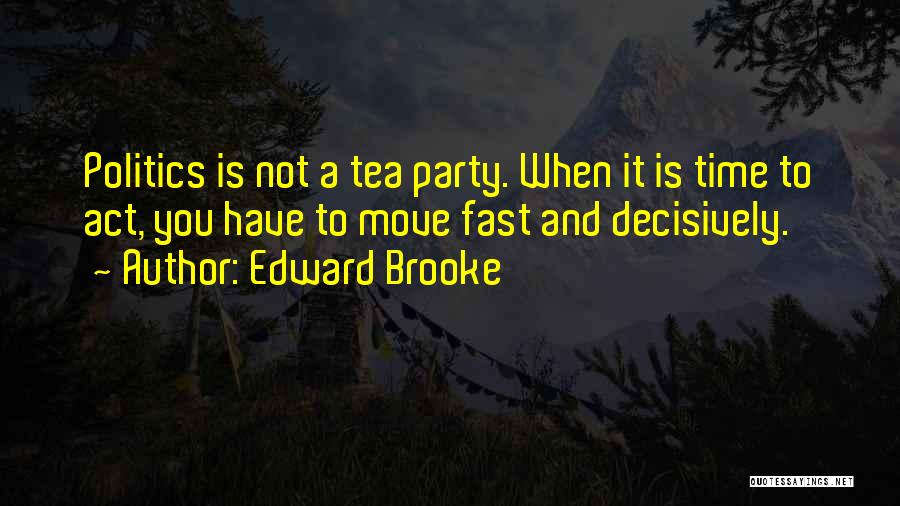 Edward Brooke Quotes 2176004