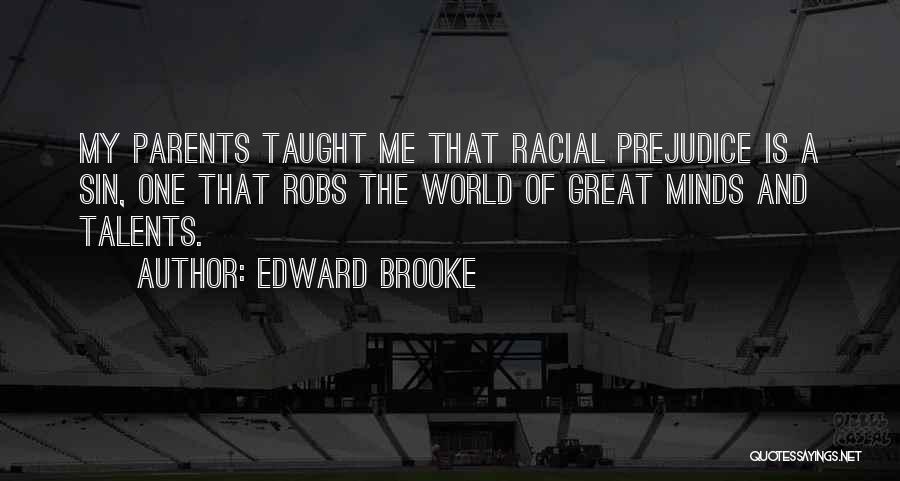 Edward Brooke Quotes 2193157