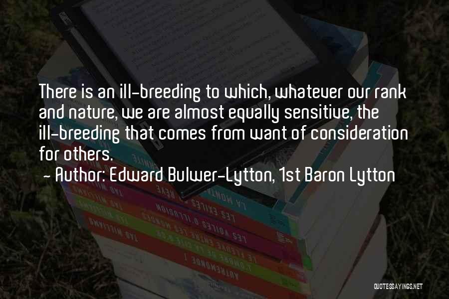 Edward Bulwer-Lytton, 1st Baron Lytton Quotes 1068316