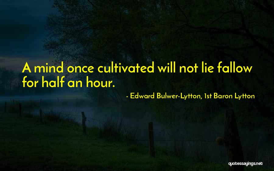 Edward Bulwer-Lytton, 1st Baron Lytton Quotes 1086109