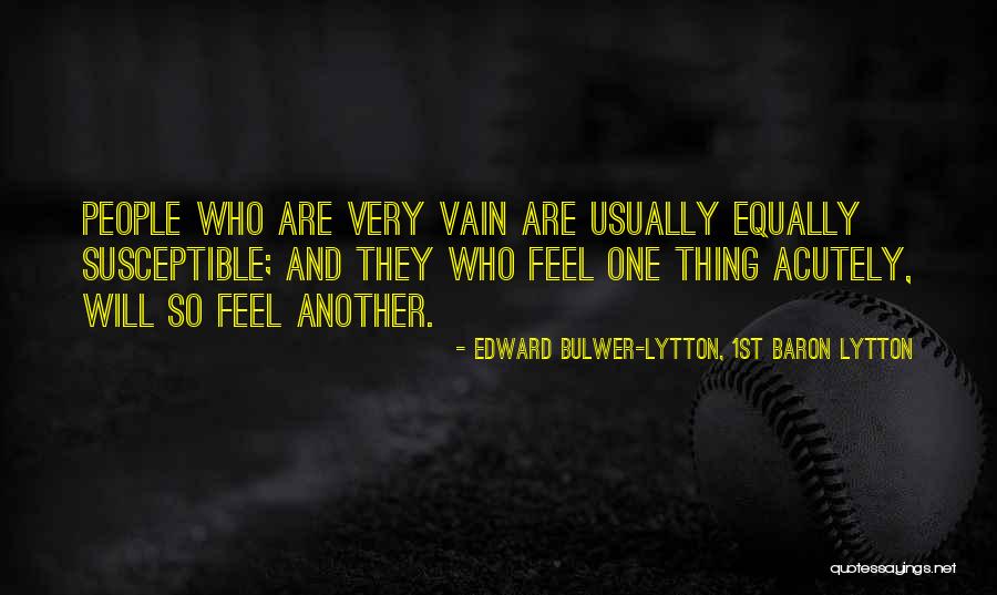 Edward Bulwer-Lytton, 1st Baron Lytton Quotes 924865