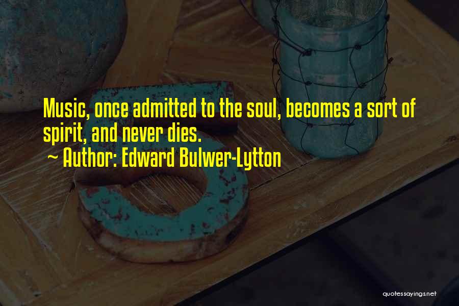 Edward Bulwer-Lytton Quotes 2172752