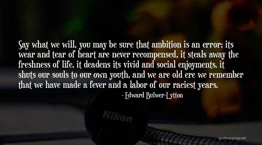 Edward Bulwer-Lytton Quotes 459149