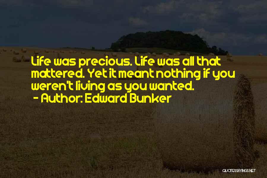 Edward Bunker Quotes 625638