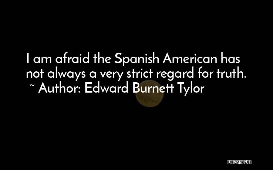 Edward Burnett Tylor Quotes 763717