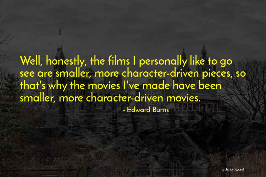 Edward Burns Quotes 266483 Edward Burns Quotes 266483