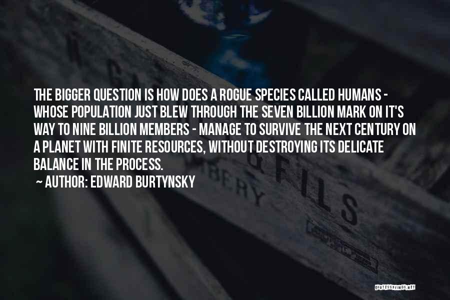 Edward Burtynsky Quotes 1198741