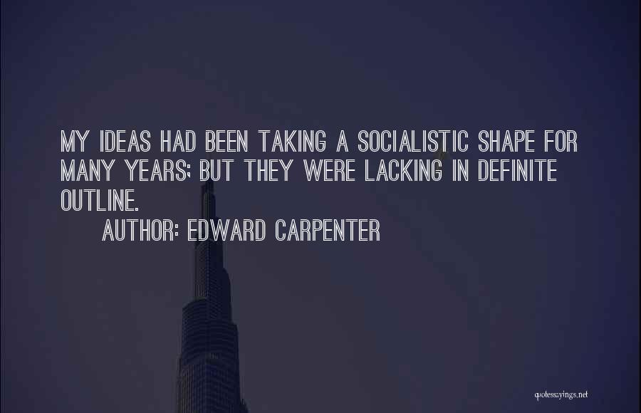 Edward Carpenter Quotes 1527638