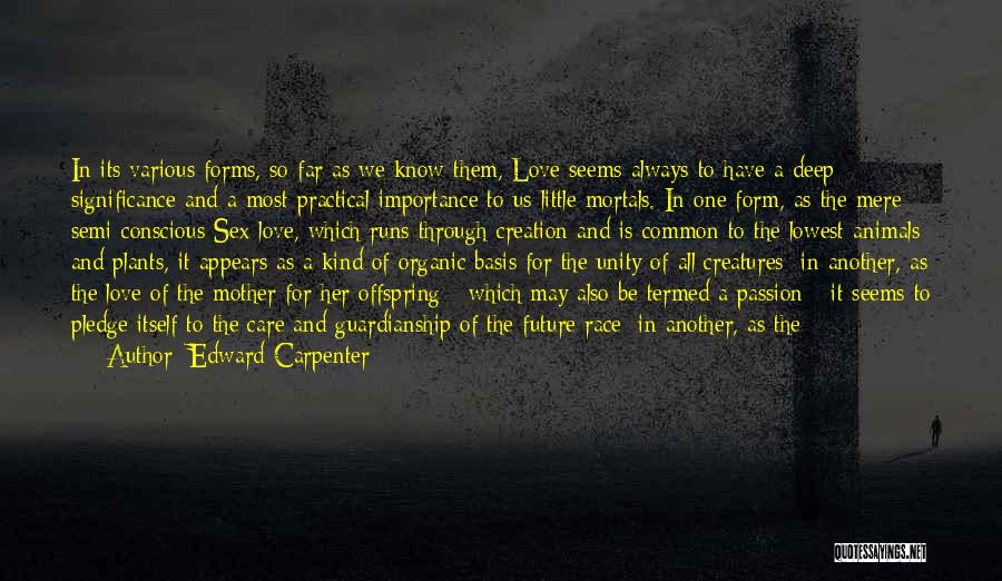 Edward Carpenter Quotes 1656247