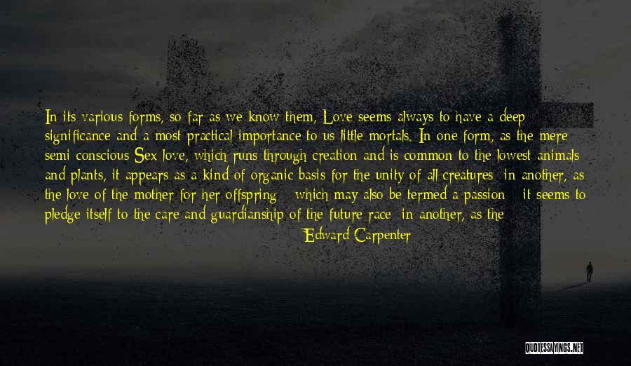 Edward Carpenter Quotes 1656247