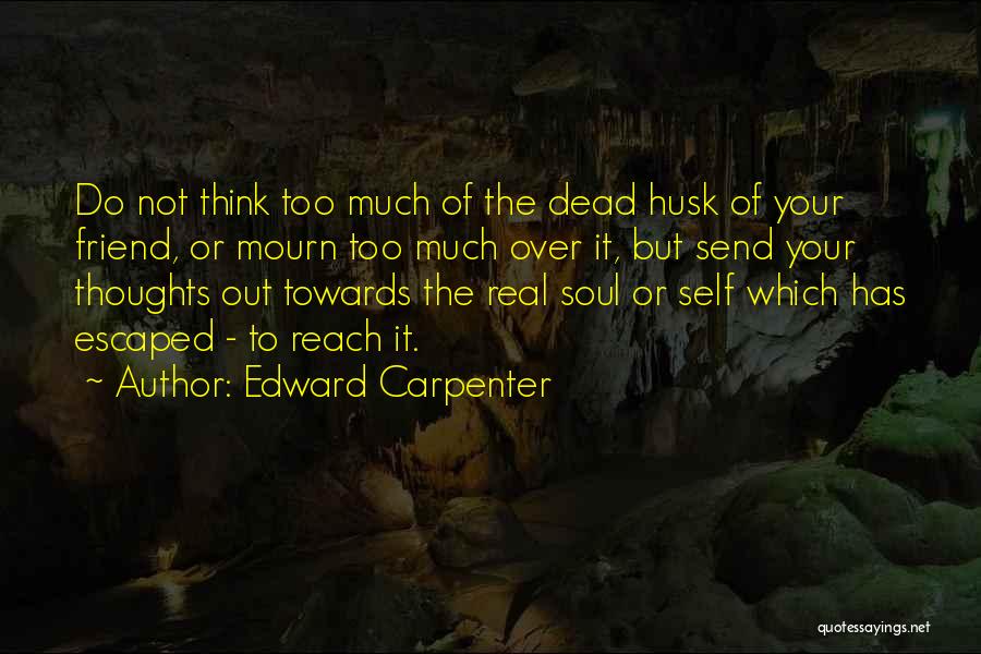 Edward Carpenter Quotes 1687791