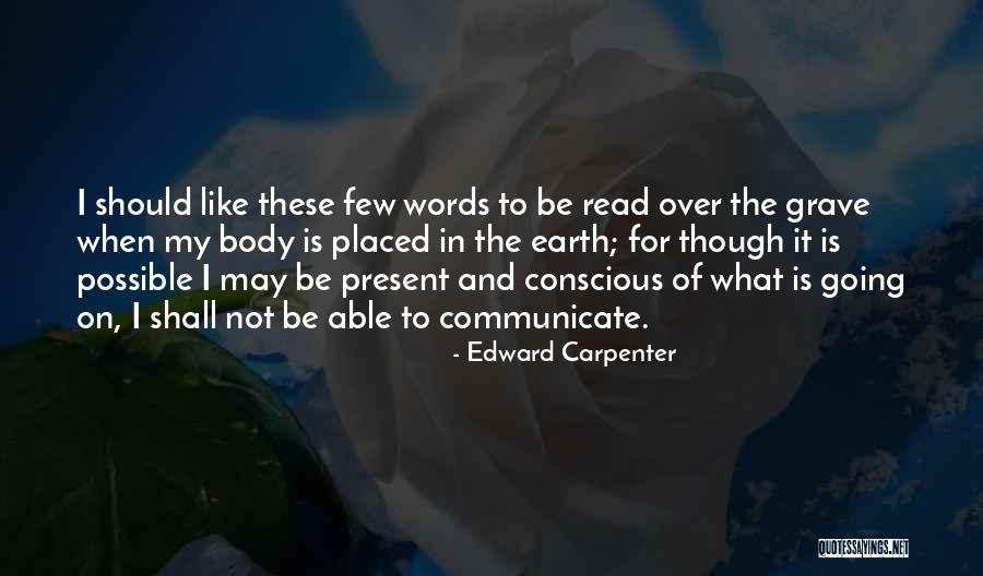 Edward Carpenter Quotes 1757876