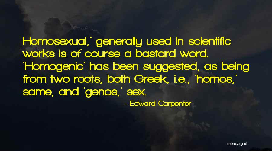 Edward Carpenter Quotes 1796783