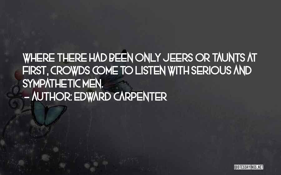 Edward Carpenter Quotes 585324
