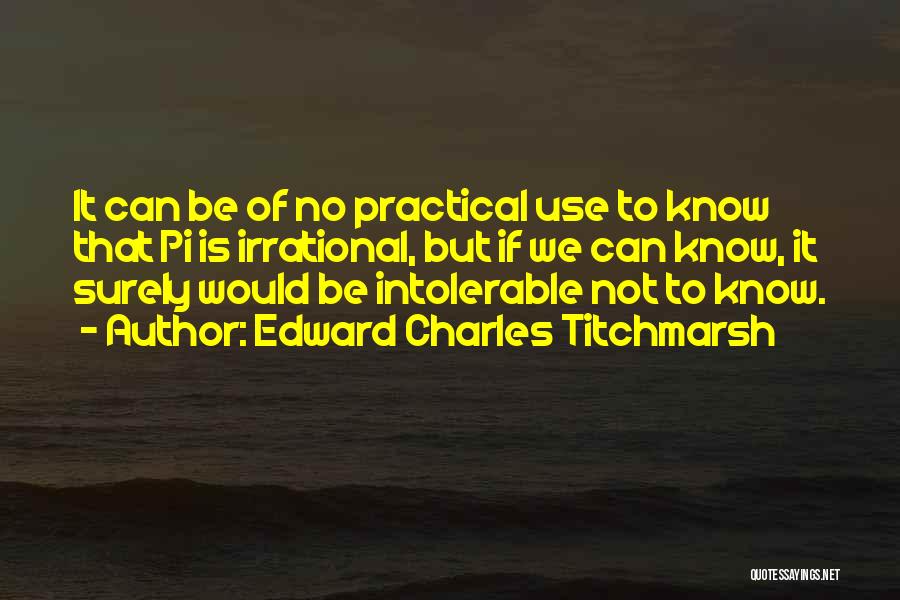 Edward Charles Titchmarsh Quotes 1535130