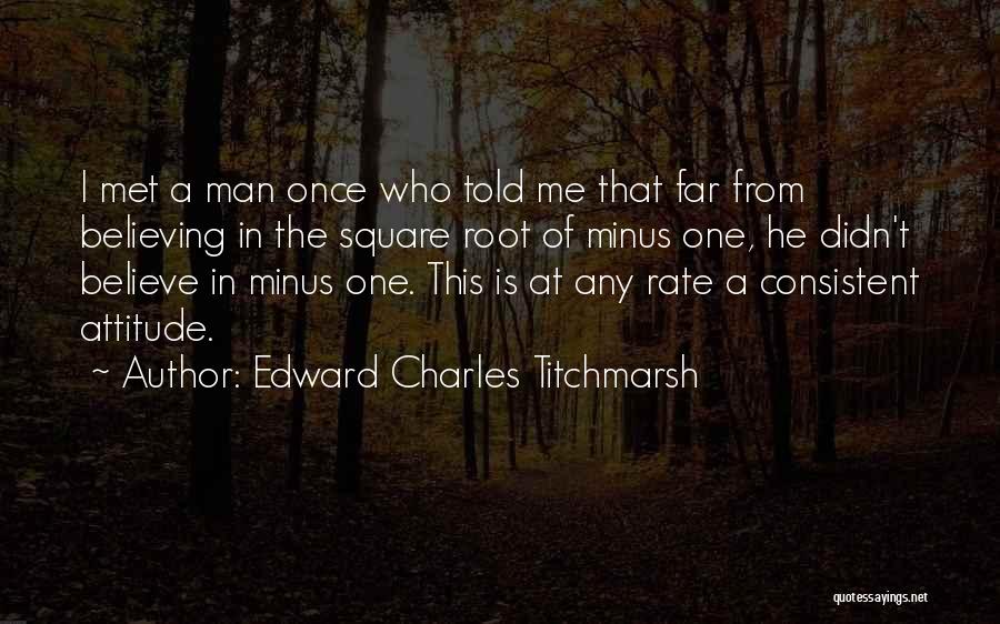 Edward Charles Titchmarsh Quotes 469661