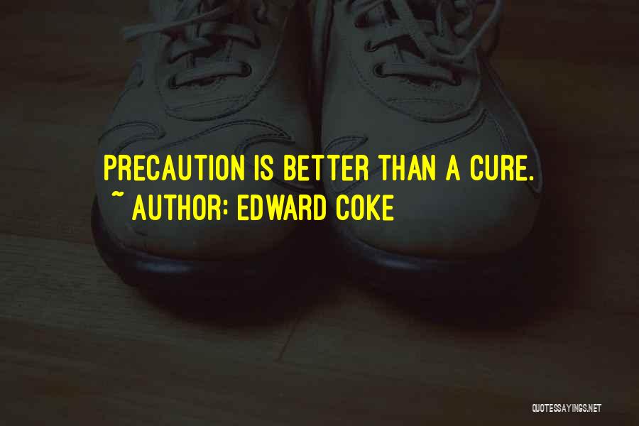 Edward Coke Quotes 126482