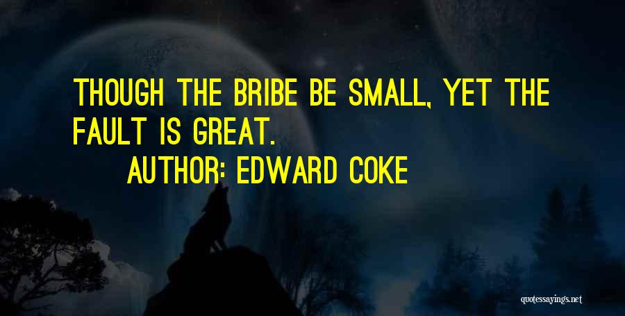 Edward Coke Quotes 1301128
