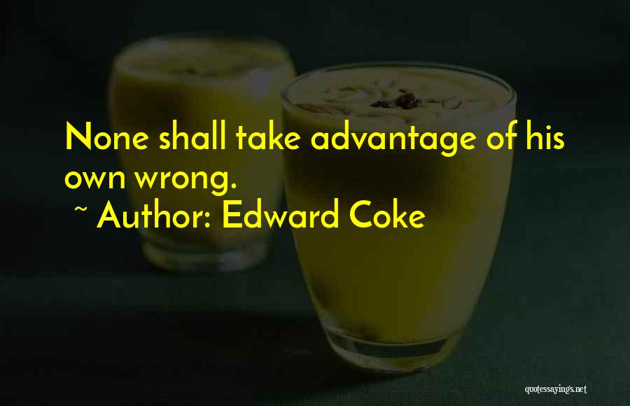 Edward Coke Quotes 1882406