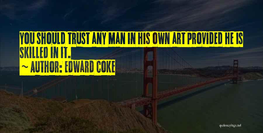 Edward Coke Quotes 530418