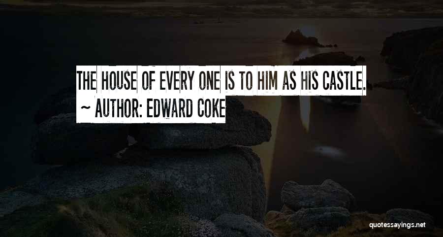 Edward Coke Quotes 648079