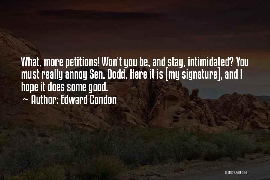 Edward Condon Quotes 1121315