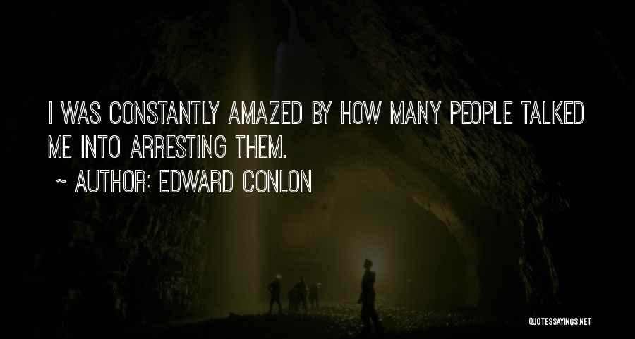 Edward Conlon Quotes 1073466