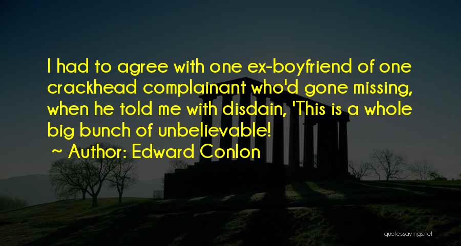 Edward Conlon Quotes 886983