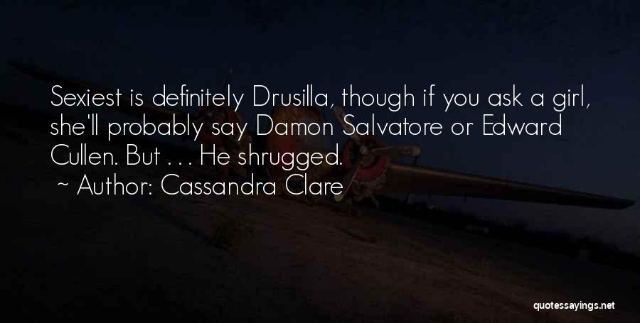 Edward Cullen Quotes By Cassandra Clare