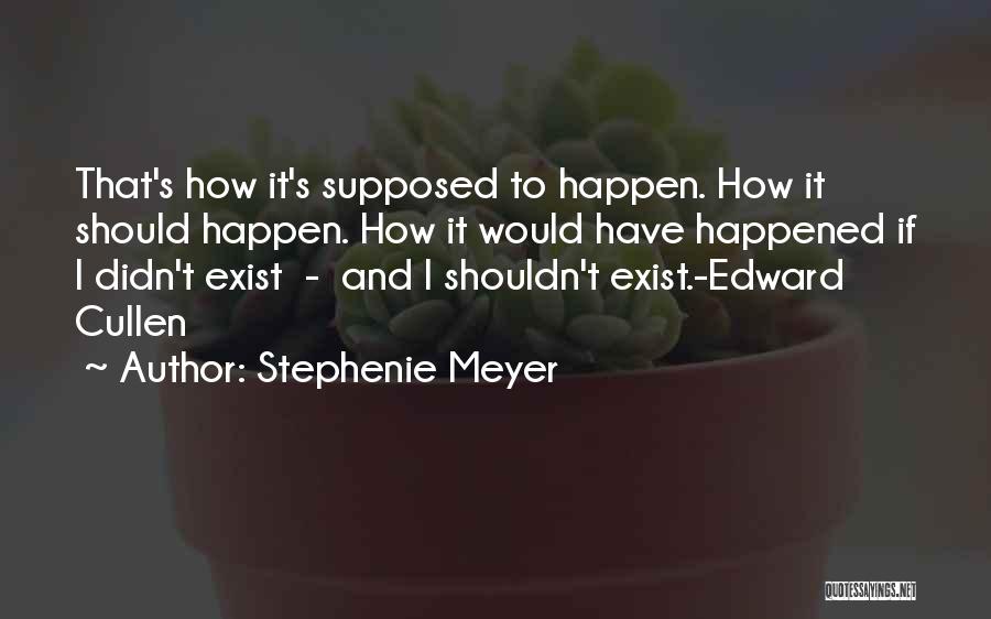 Edward Cullen Quotes By Stephenie Meyer