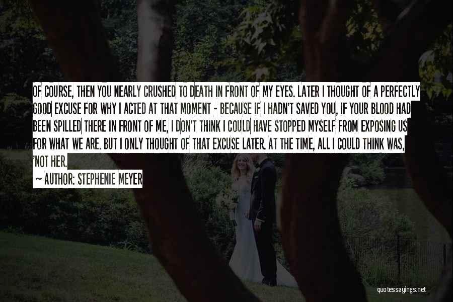 Edward Cullen Quotes By Stephenie Meyer