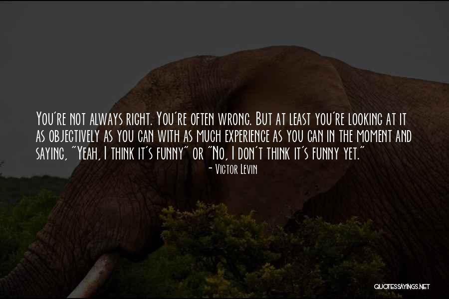 Edward Curtis Quotes By Victor Levin Edward Curtis Quotes By Victor Levin