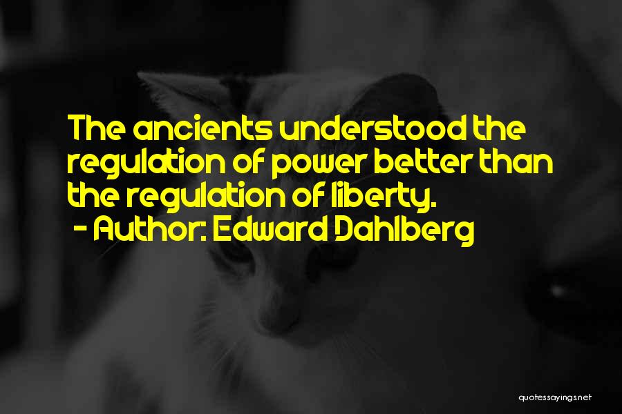 Edward Dahlberg Quotes 1011306