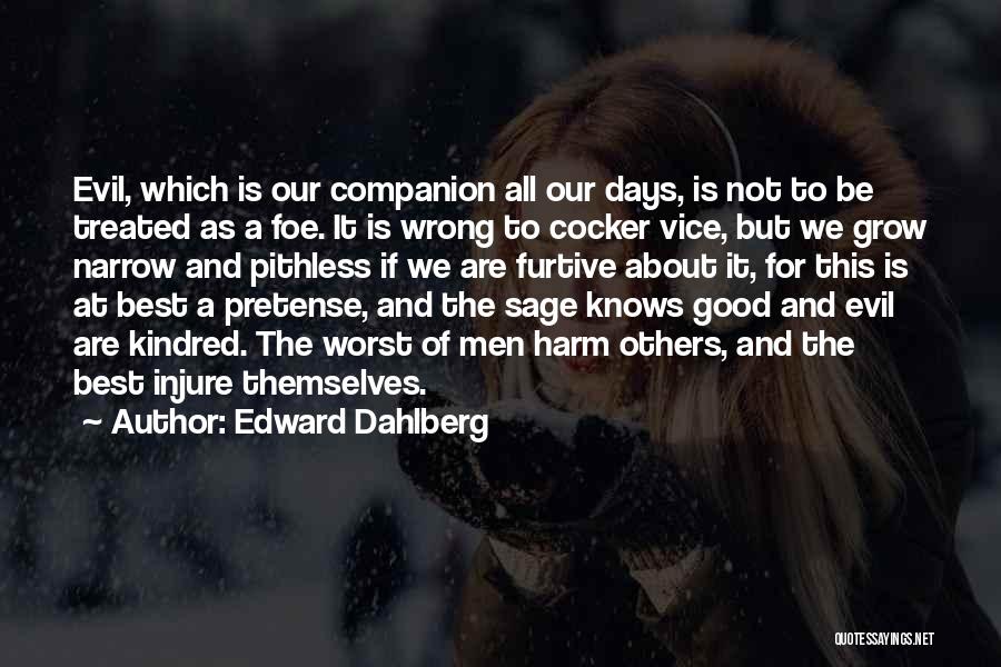 Edward Dahlberg Quotes 117911