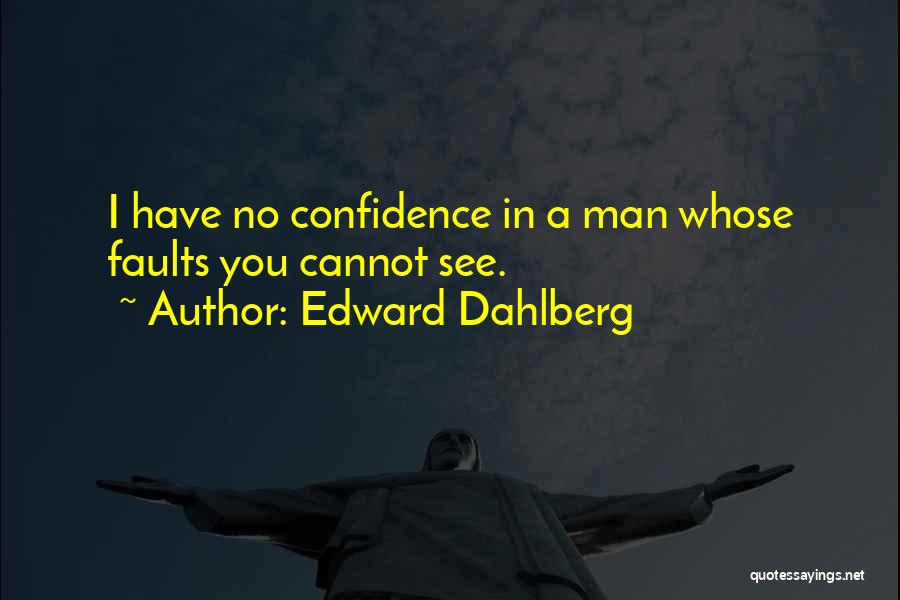 Edward Dahlberg Quotes 1216978