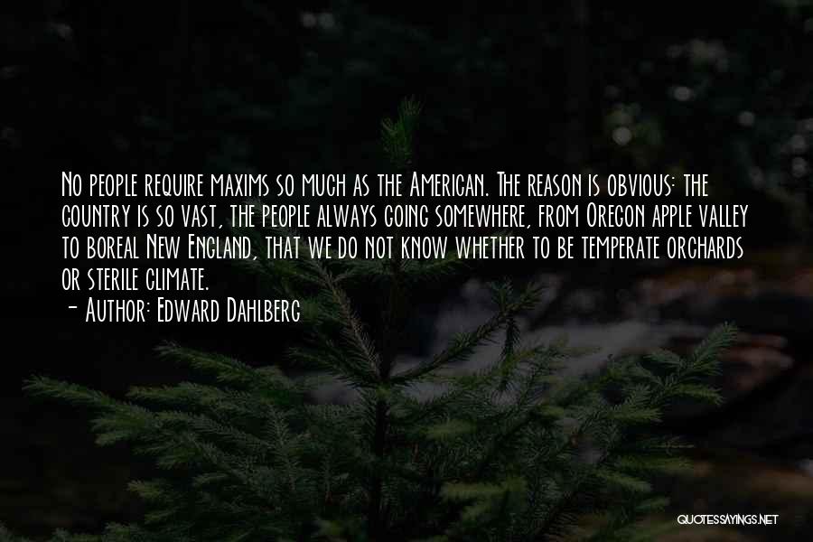 Edward Dahlberg Quotes 124091