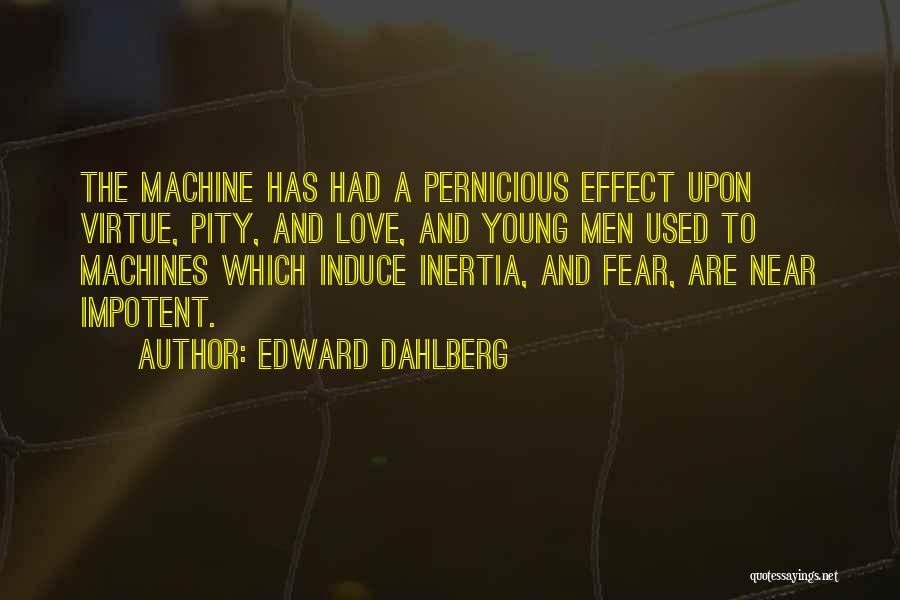Edward Dahlberg Quotes 1729254