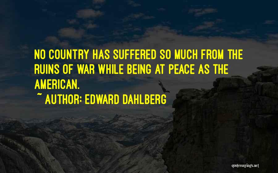Edward Dahlberg Quotes 622378