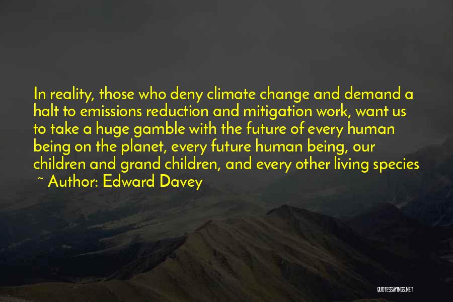 Edward Davey Quotes 1050631