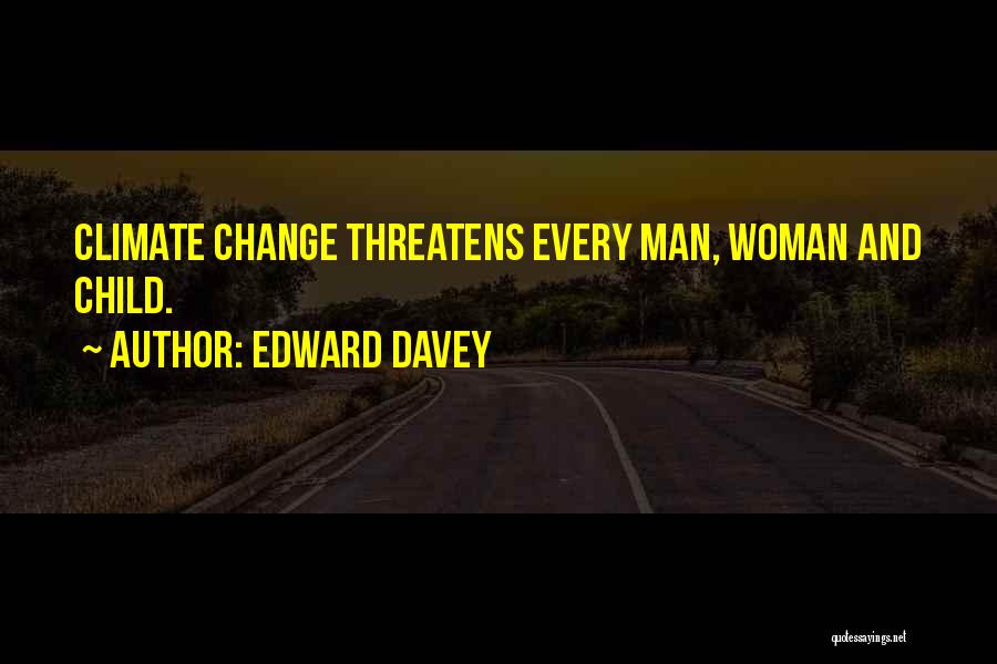 Edward Davey Quotes 513441