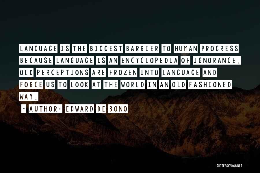 Edward De Bono Quotes 1139733