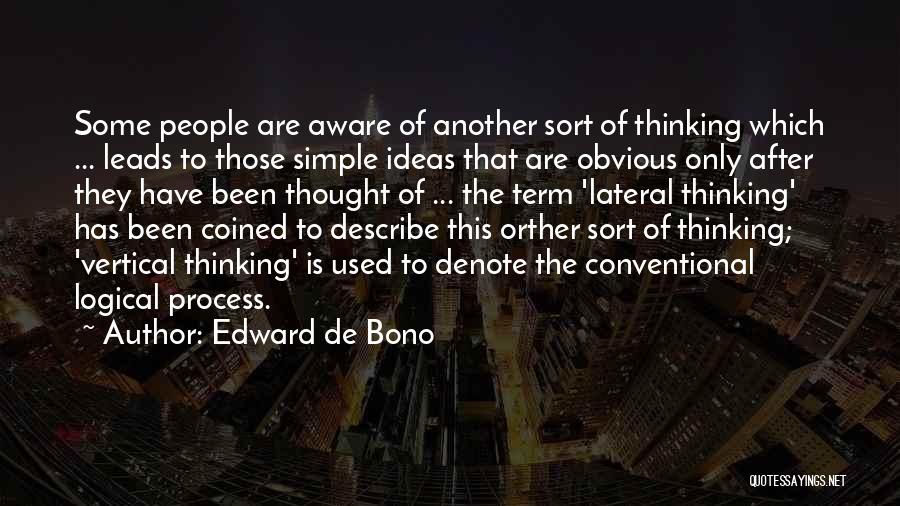 Edward De Bono Quotes 1616047