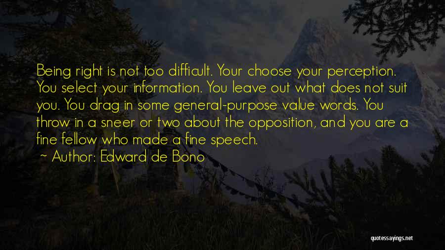 Edward De Bono Quotes 1723918