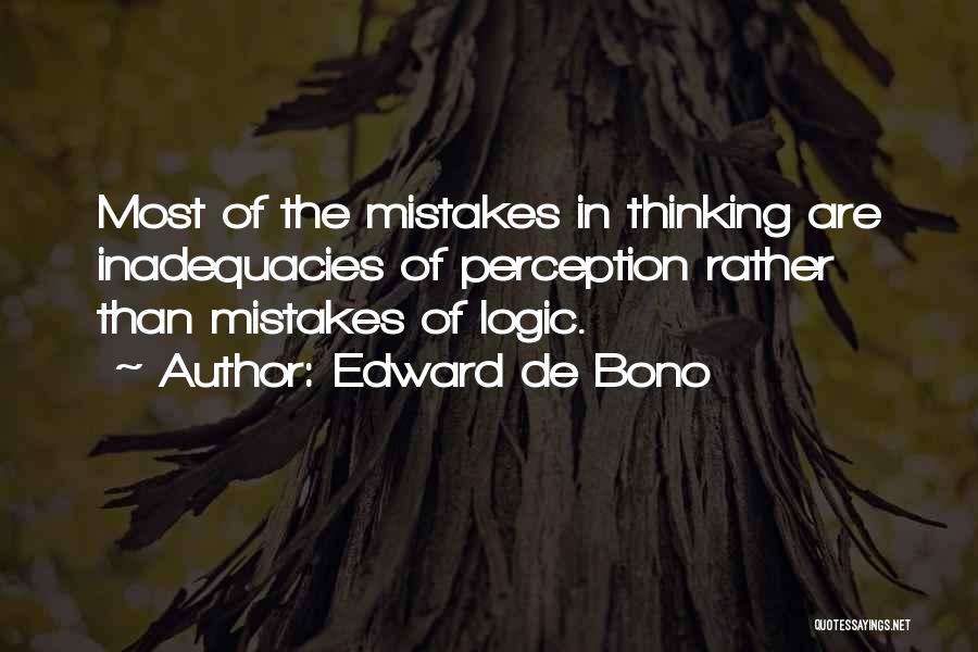 Edward De Bono Quotes 1862859