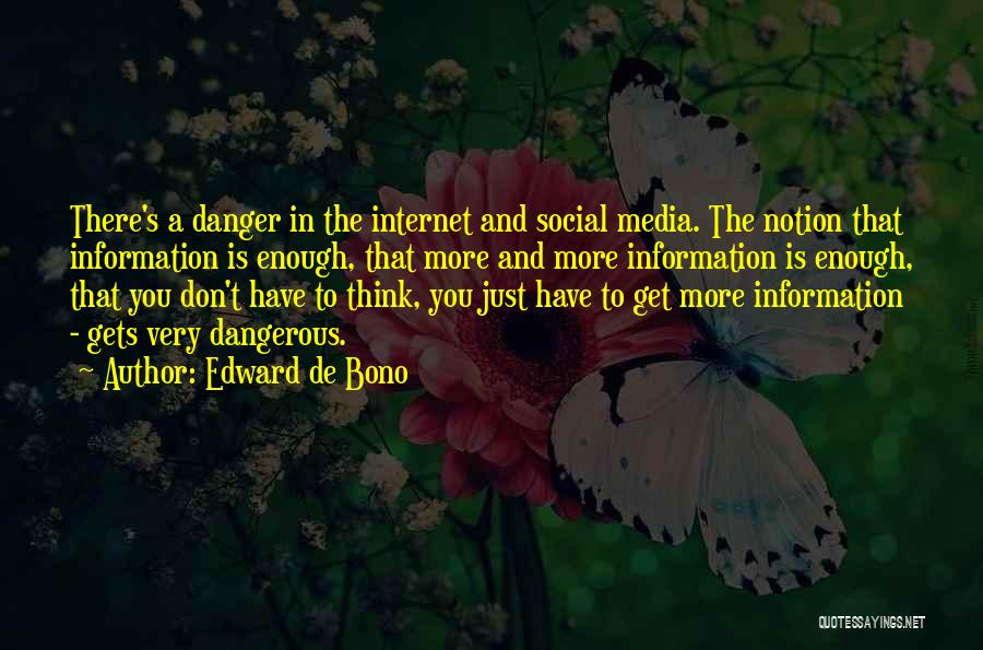 Edward De Bono Quotes 2000662