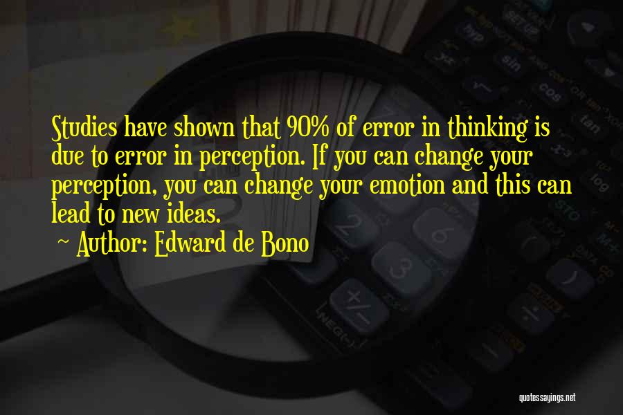 Edward De Bono Quotes 2067834