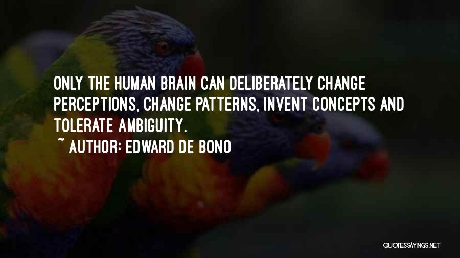 Edward De Bono Quotes 2102771