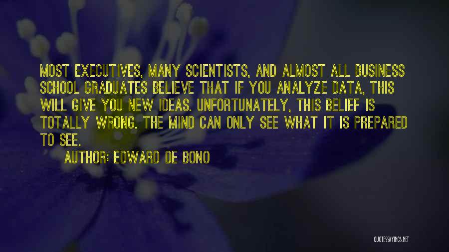Edward De Bono Quotes 2252912